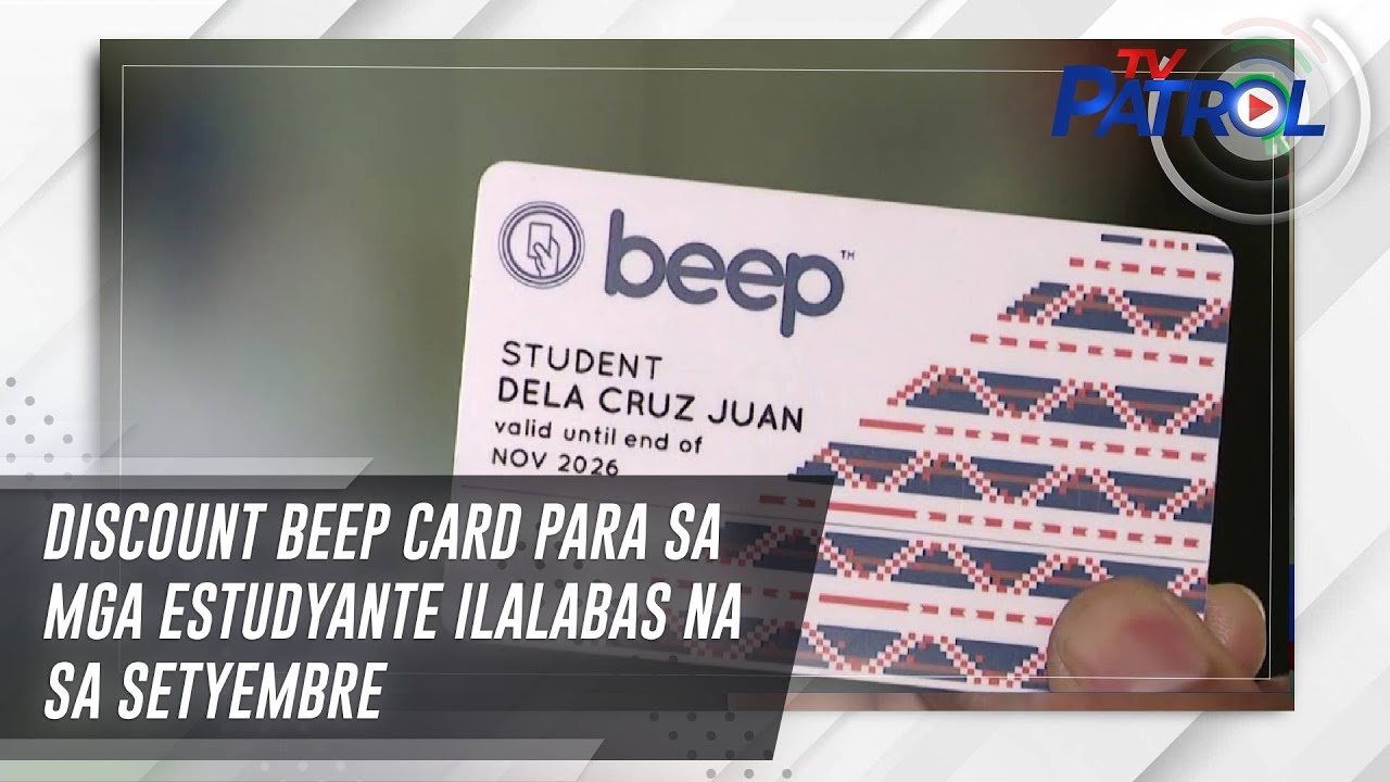 Discount beep card para sa mga estudyante ilalabas na sa Setyembre | TV Patrol