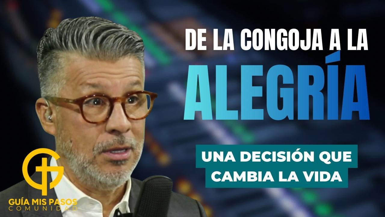 De la congoja a la alegría | El Versículo Del Día | Juan Carlos Mejía