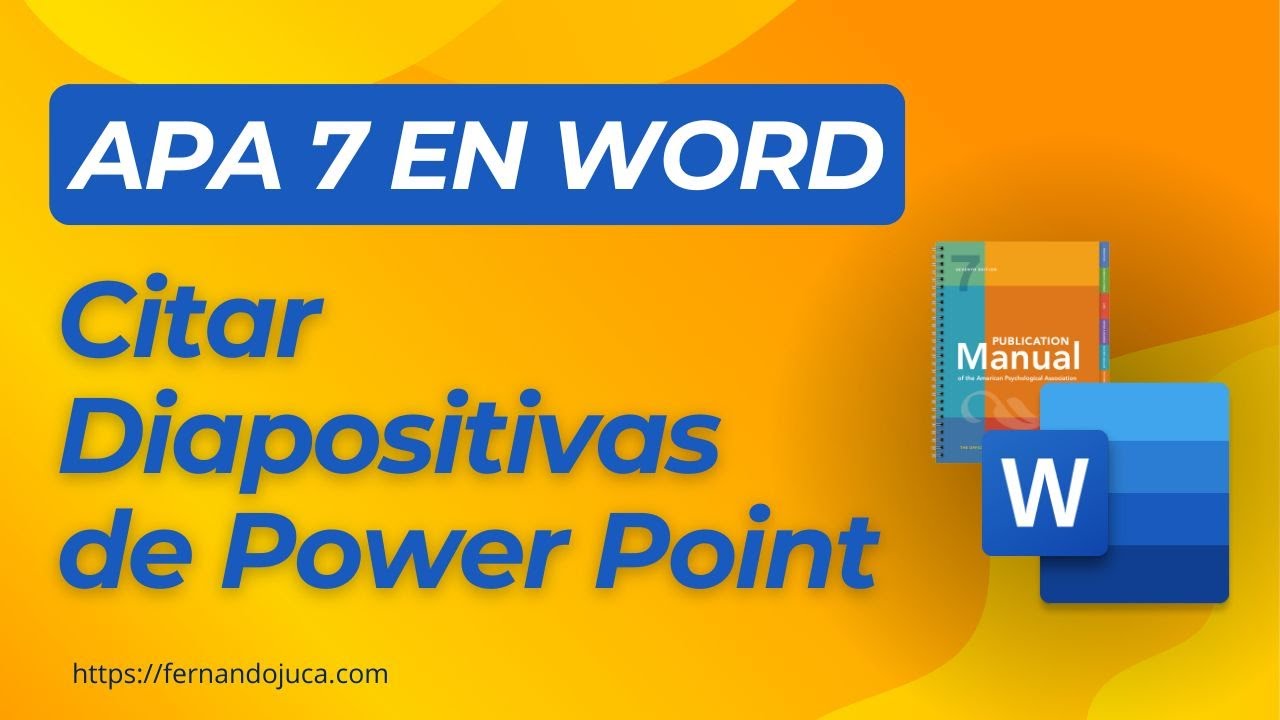 Cómo Citar Presentaciones de PowerPoint en APA 7 con Word | Guía Completa de Referencias y Citas 📚