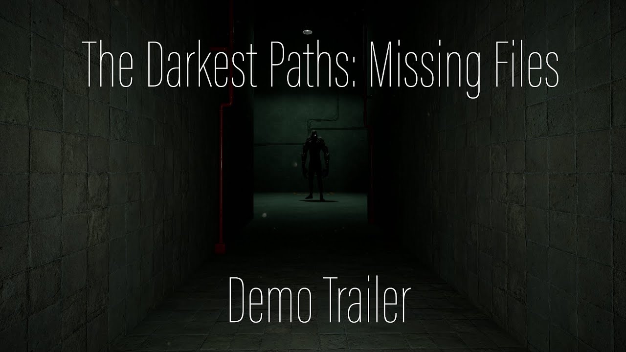 The Darkest Paths: Missing Files - Demo Trailer 2023