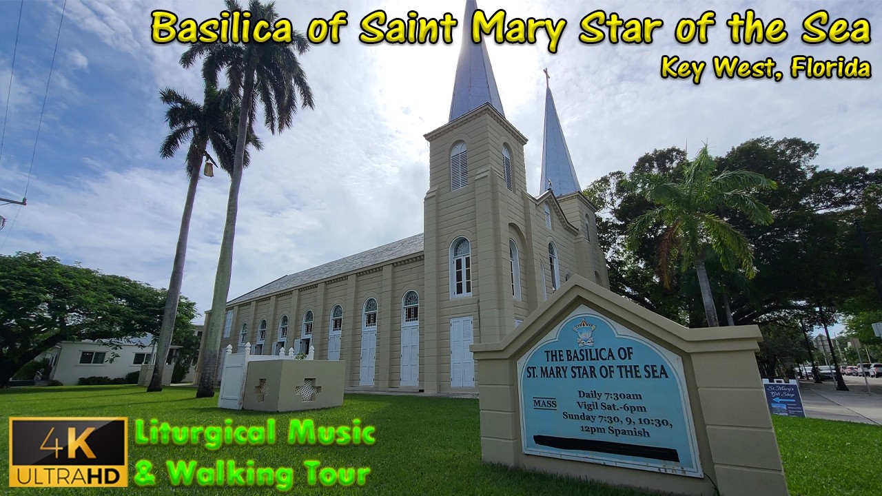 Basilica of Saint Mary Star of the Sea | Key West, Florida | Sacred Music Church Walk