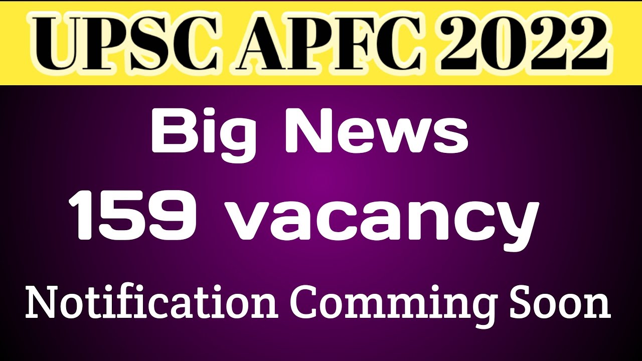 UPSC APFC VACANCY 2022 || UPSC EPFO APFC NEW VACANCY 2022  || APFC Notification2022 #deepbooks