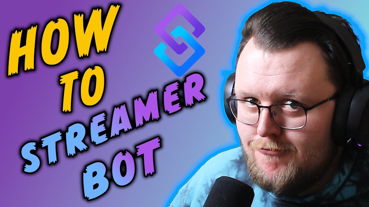 Streamer.bot Setup | Make Your Stream Better