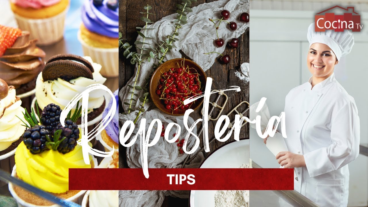 Tips para iniciar en el mundo de la reposter&iacute;a - CocinaTv producido por Juan Gonzalo Angel Restrepo