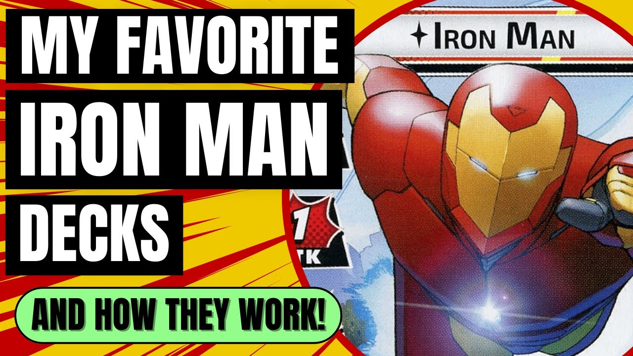 My Favorite Iron Man Decks - Marvel Champions