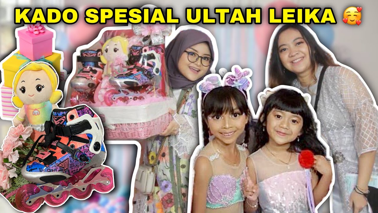 KADO ULANG TAHUN LEIKA SPESIAL DARI SAMANTHA
