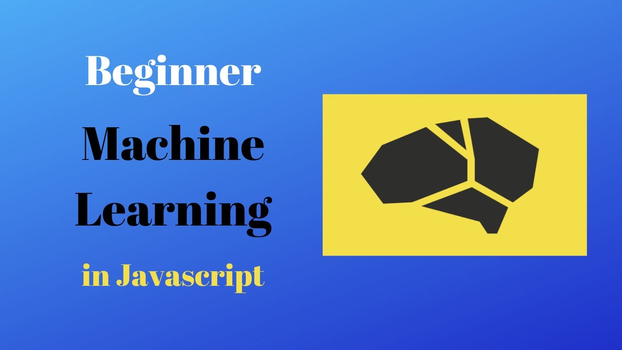 Machine Learning in Javascript (Brain.js)