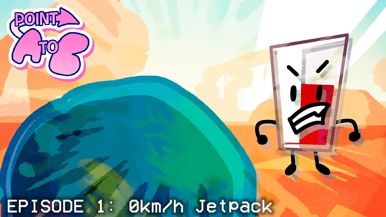 Point A To B S1E1 : 0km/h Jetpack