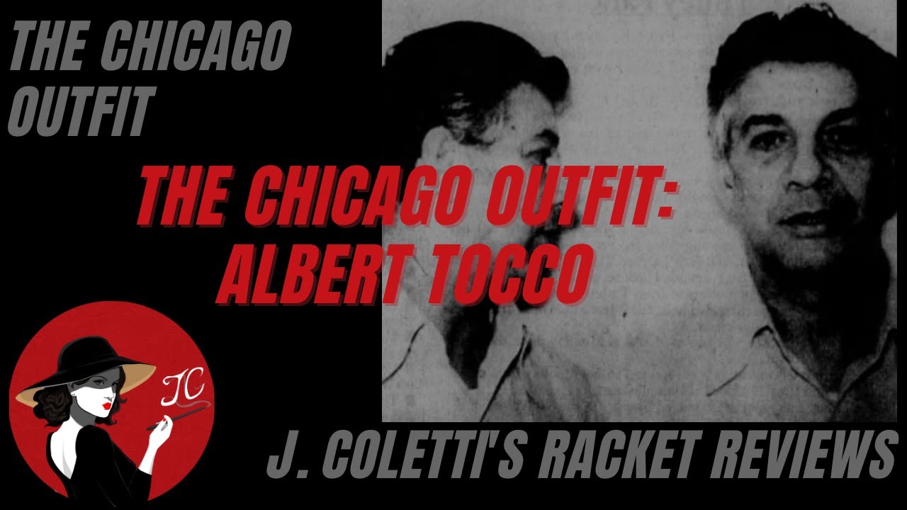 Episode 37: The Chicago Outfit- Albert Tocco
