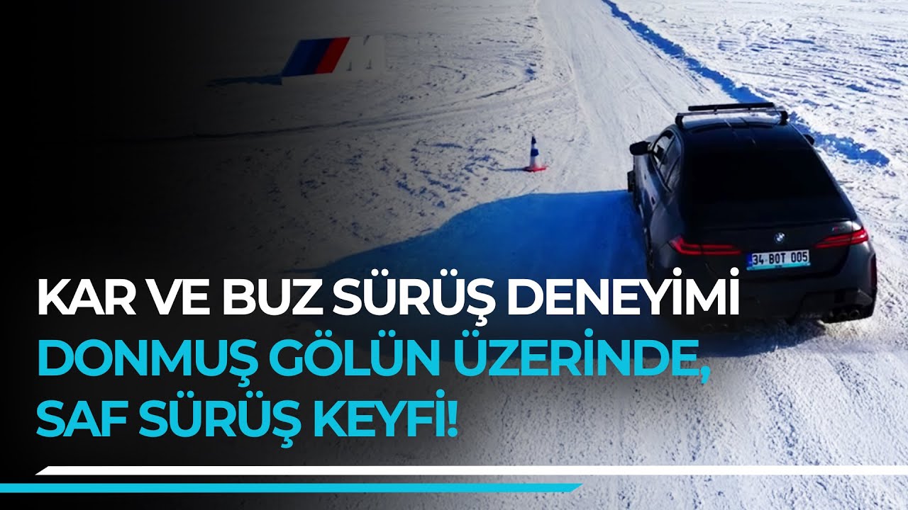Kar ve Buz Sürüş Deneyimi | Çıldır Gölü’nde BMW ile Unutulmaz Bir Gün
