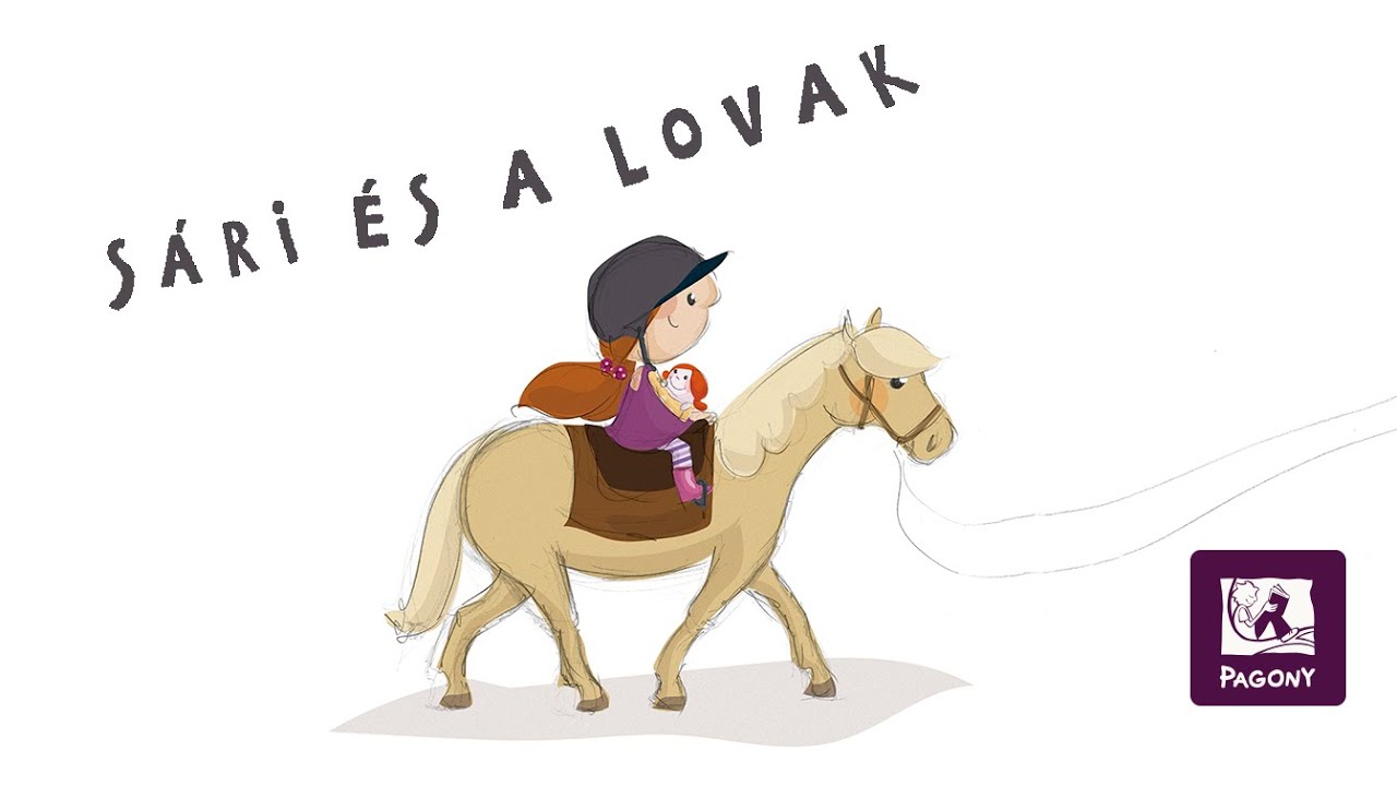 Berg Judit: Sári és a lovak (Sári a lovardában 1. mese)