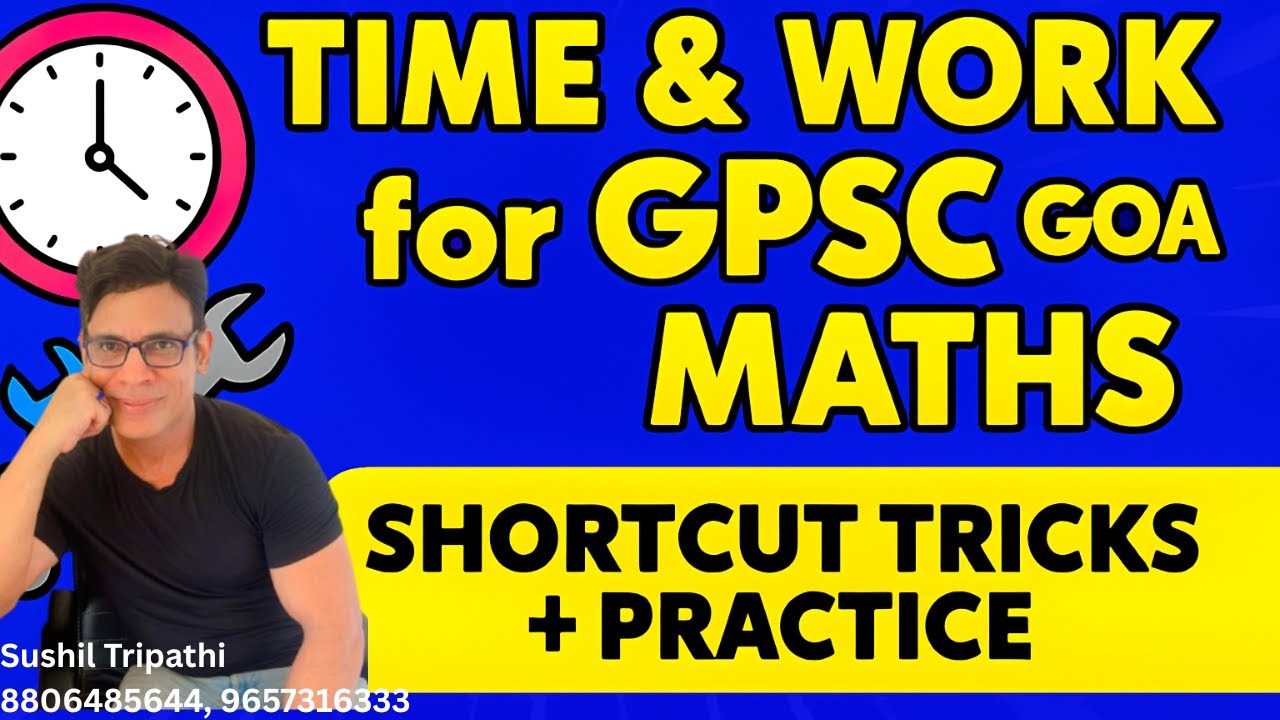 Time & Work for GPSC  Fastest Techniques to Solve Any Question &  Shortcut Tricks + Practice.