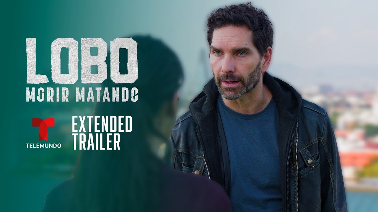 Lobo Morir Matando | Extended Sneak Peak | Telemundo English