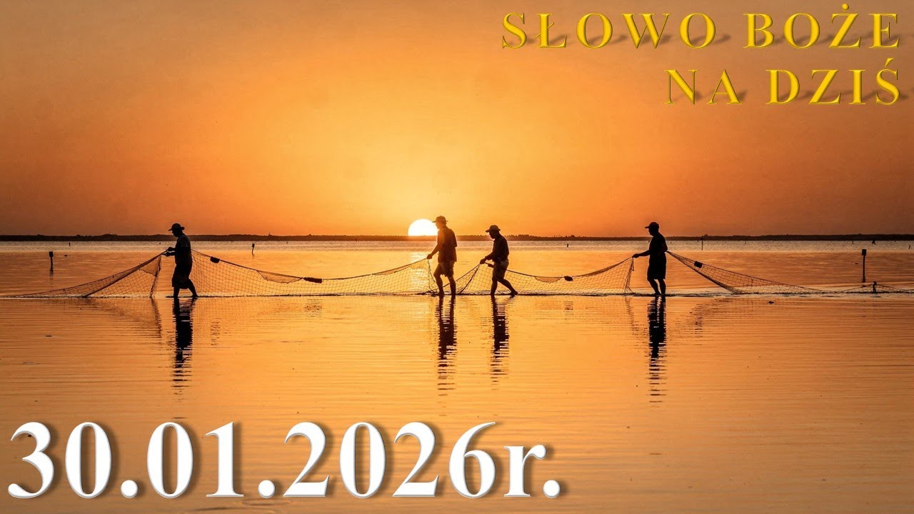 Słowo Boże na dziś 30.01.2026r.