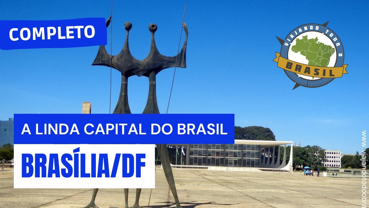 Plano Piloto-Brasília/DF - Especial - Viajando Todo o Brasil