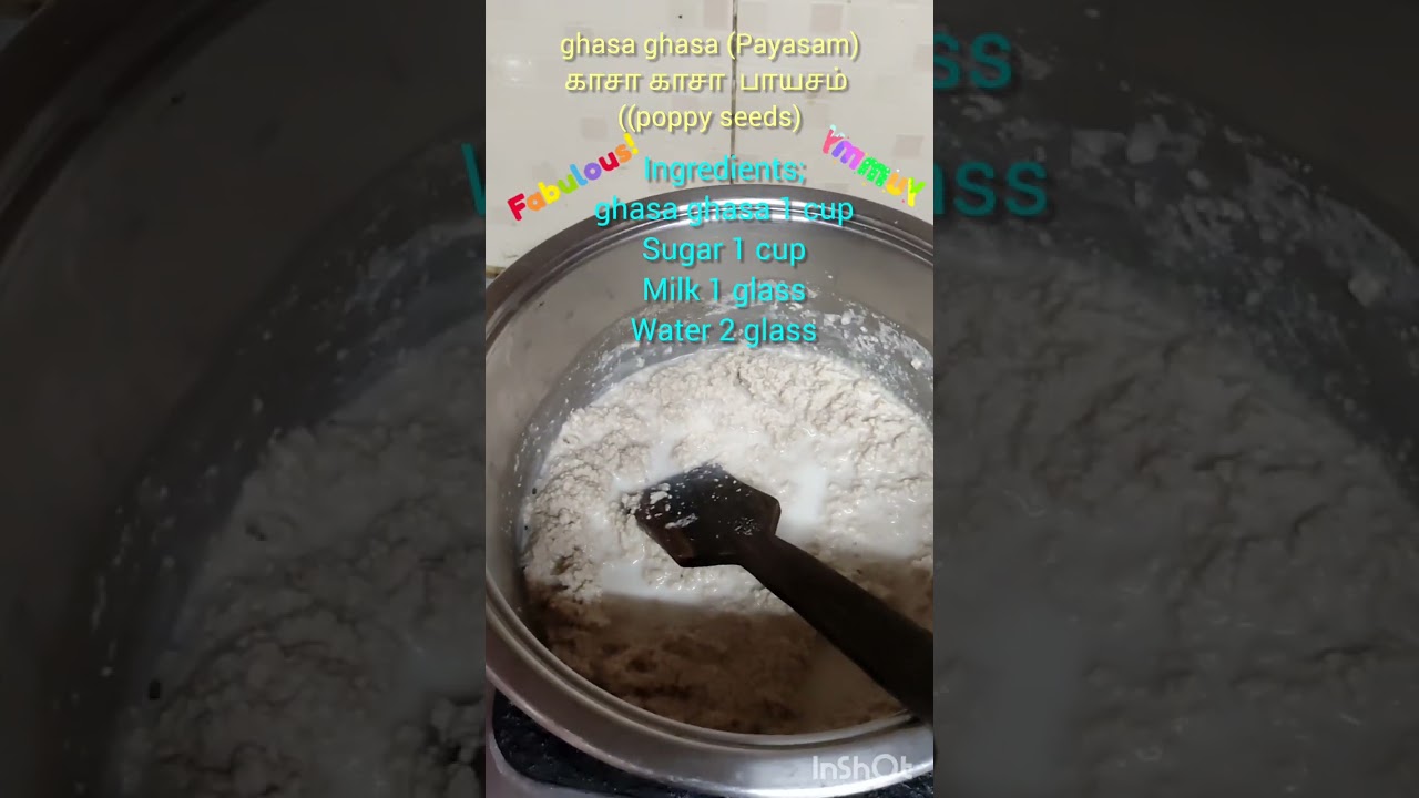 Ghasa Ghasa Payasam (Poppy Seeds) 👌😋