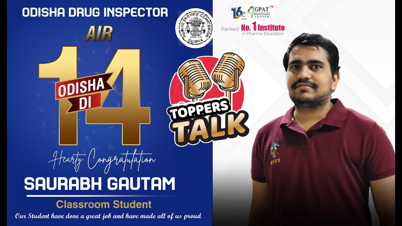 ODISHA DRUG INSPECTOR - 2025- AIR 14 || SAURABH GAUTAM || GDCIANS UNSTOPABBLE || TOPPER'S INTERVIEW