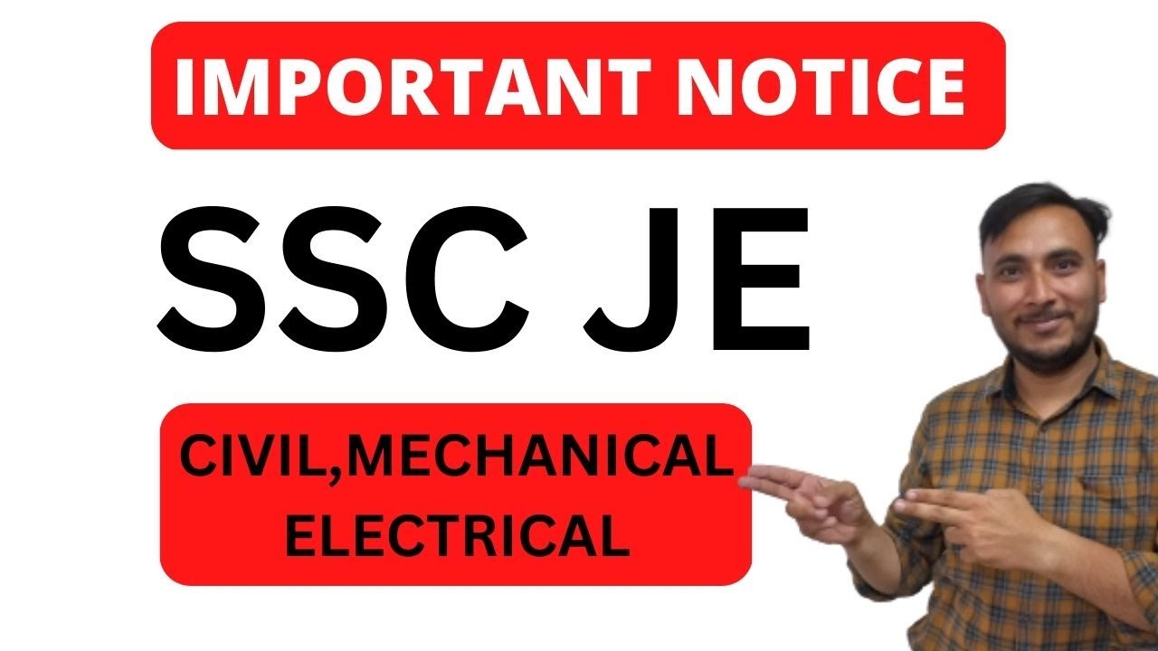 SSC JE Important Notice out