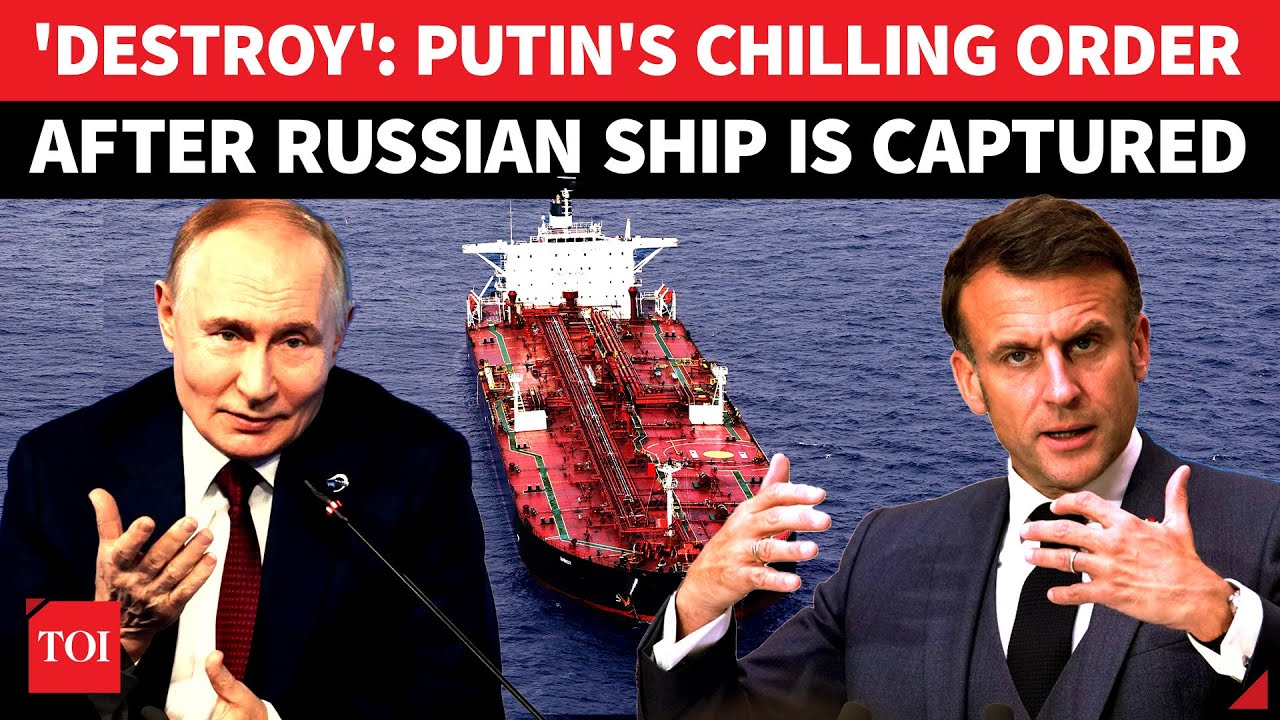 'DESTROY THEM': Angry Putin's Chilling Order To Russian Navy After France Captures Russia Ship
