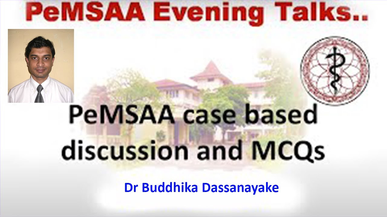 PeMSAA Lecture series | 2021.09.22 | Dr Buddhika Dassanayake