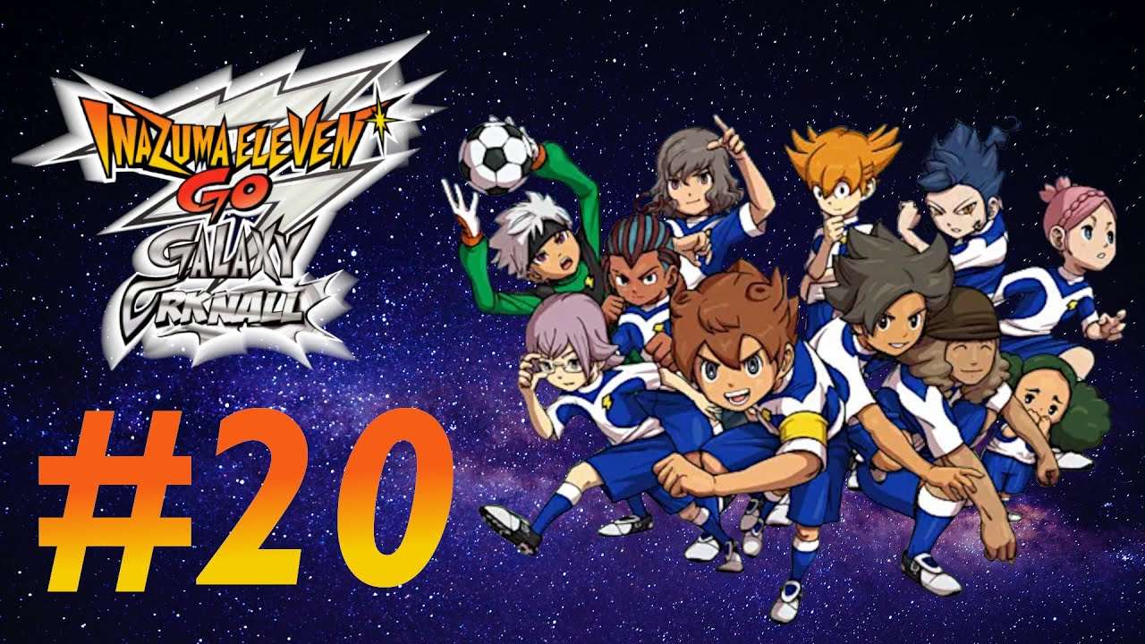 Let´s Play Inazuma Eleven GO Galaxy: Urknall [Blind] [#20] - Ein hartes Freundschaftsspiel