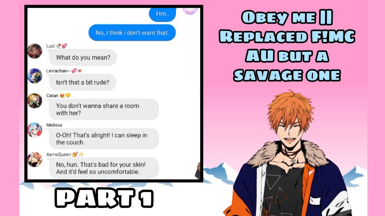 Obey me texts: REPLACED F!MC AU BUT A SAVAGE ONE- || Part 1