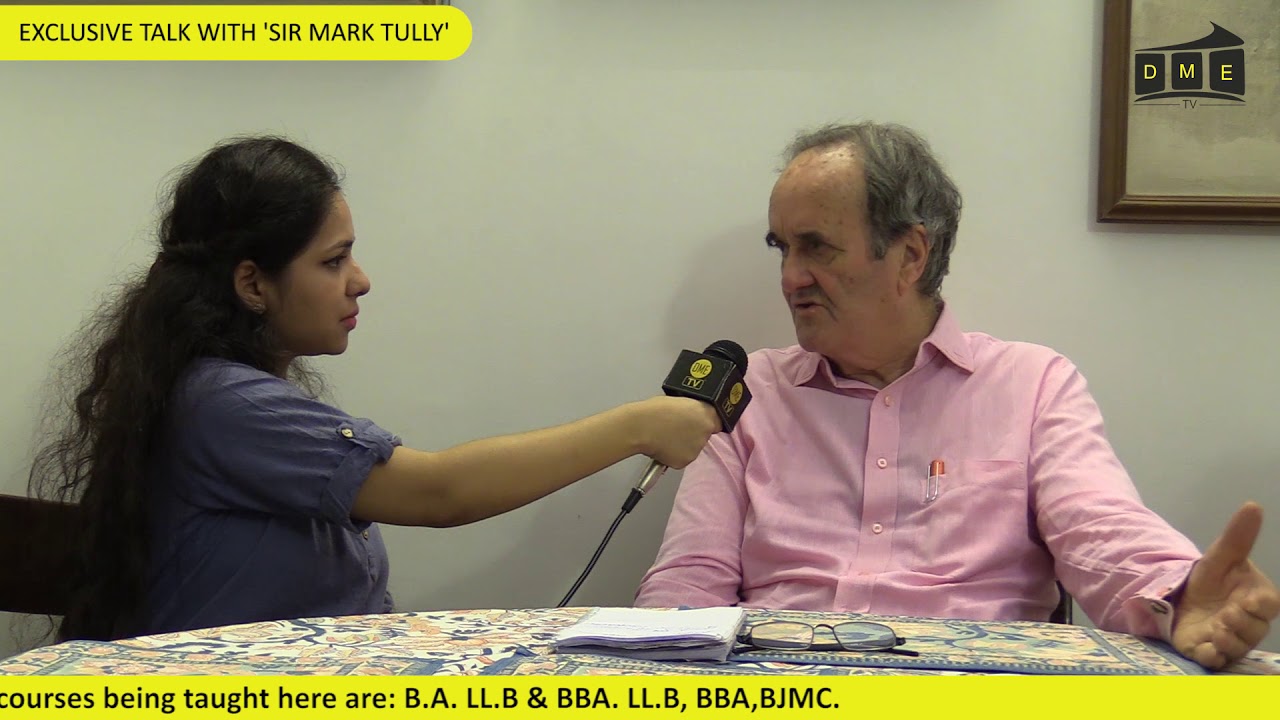 EPISODE 5 - DME TARKASH - SIR MARK TULLY - VETERAN JOURNALIST