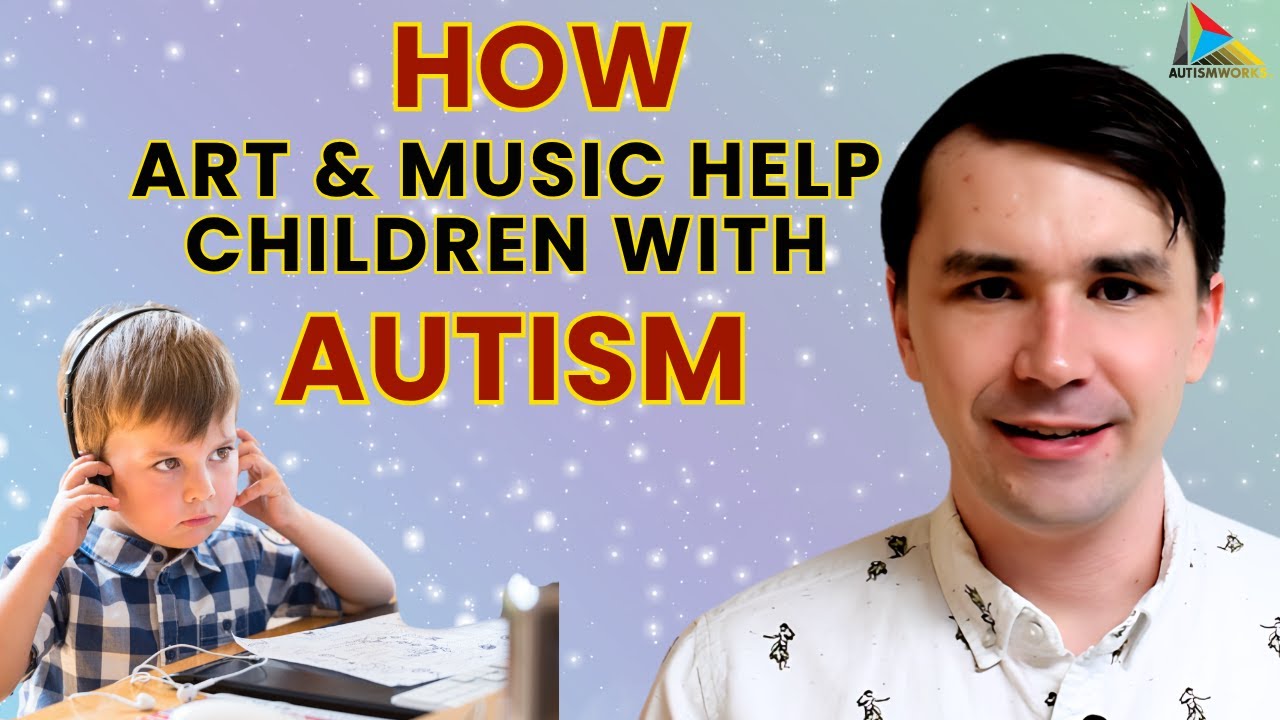 How Art and Music Help People with Autism Communicate | Tyler McNamer's Autism Advice