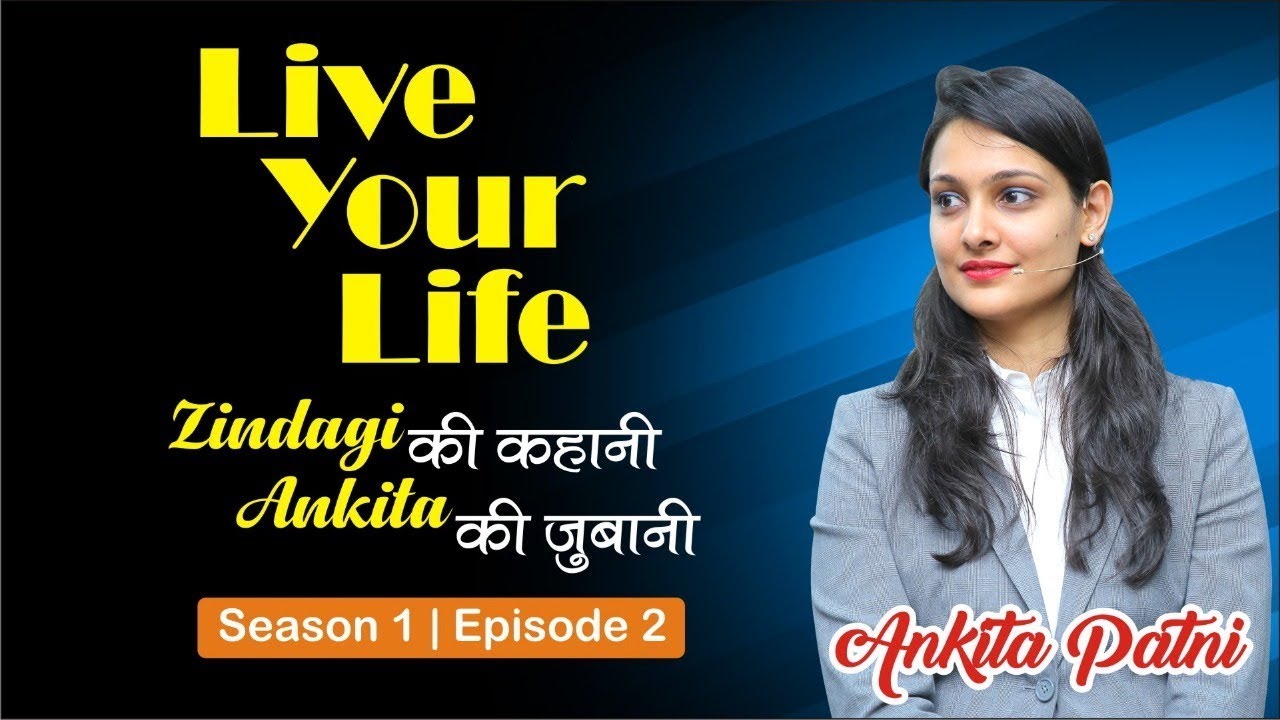 Motivational Lecture by CA Ankita Patni | Live Your Life | S01 E02