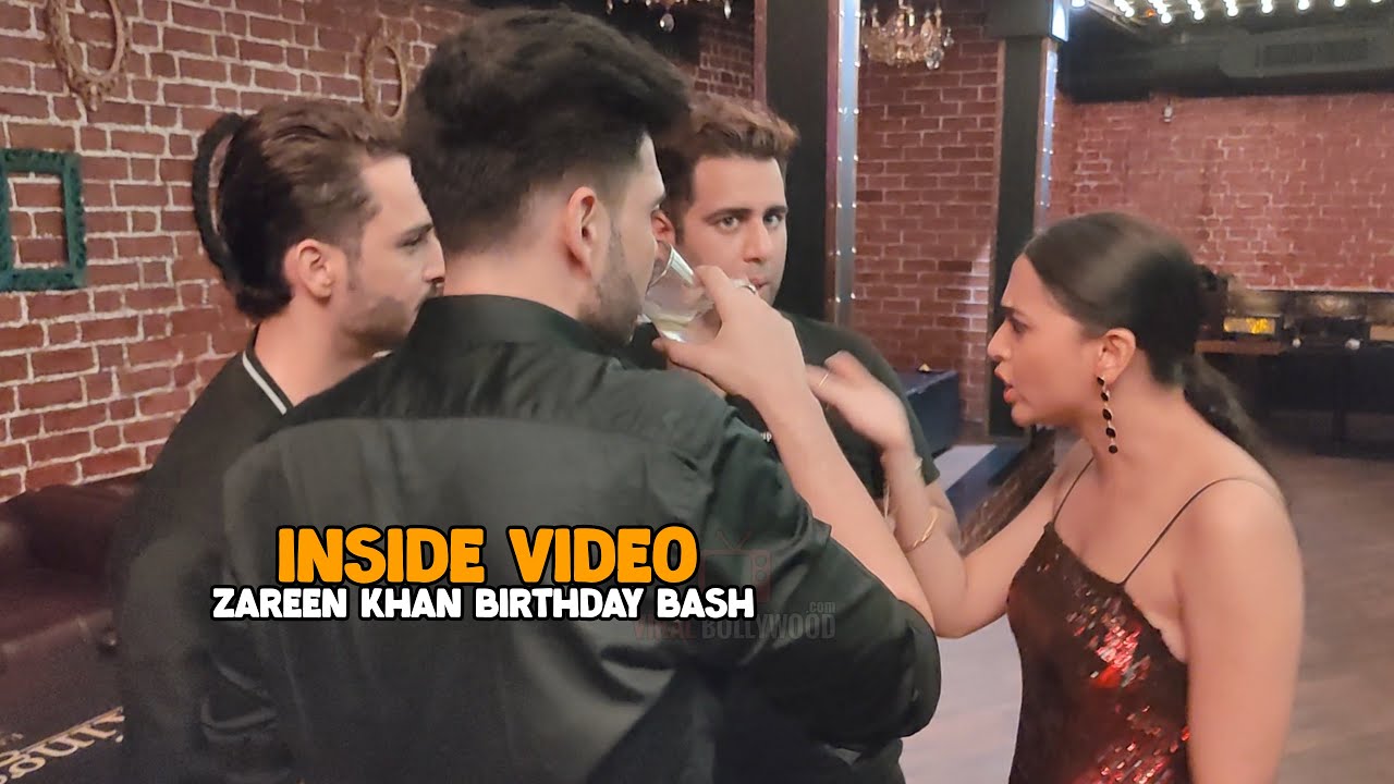 INSIDE VIDEO Zareen Khan BIRTHDAY BASH | Umar Riaz, Karan Kundra, Tejasswi Prakash, Rajiv Adatia