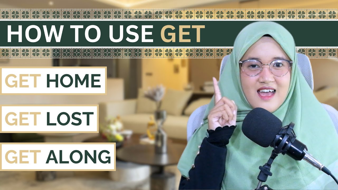 WHY NATIVES LOVE THE WORD “GET” (AND YOU SHOULD TOO!)