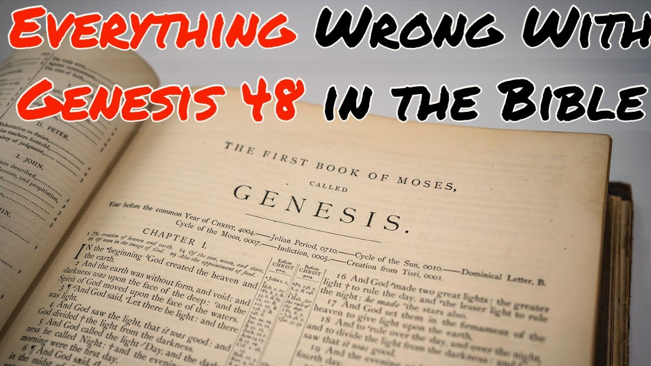 Everything Wrong With Genesis 48 in the Bible