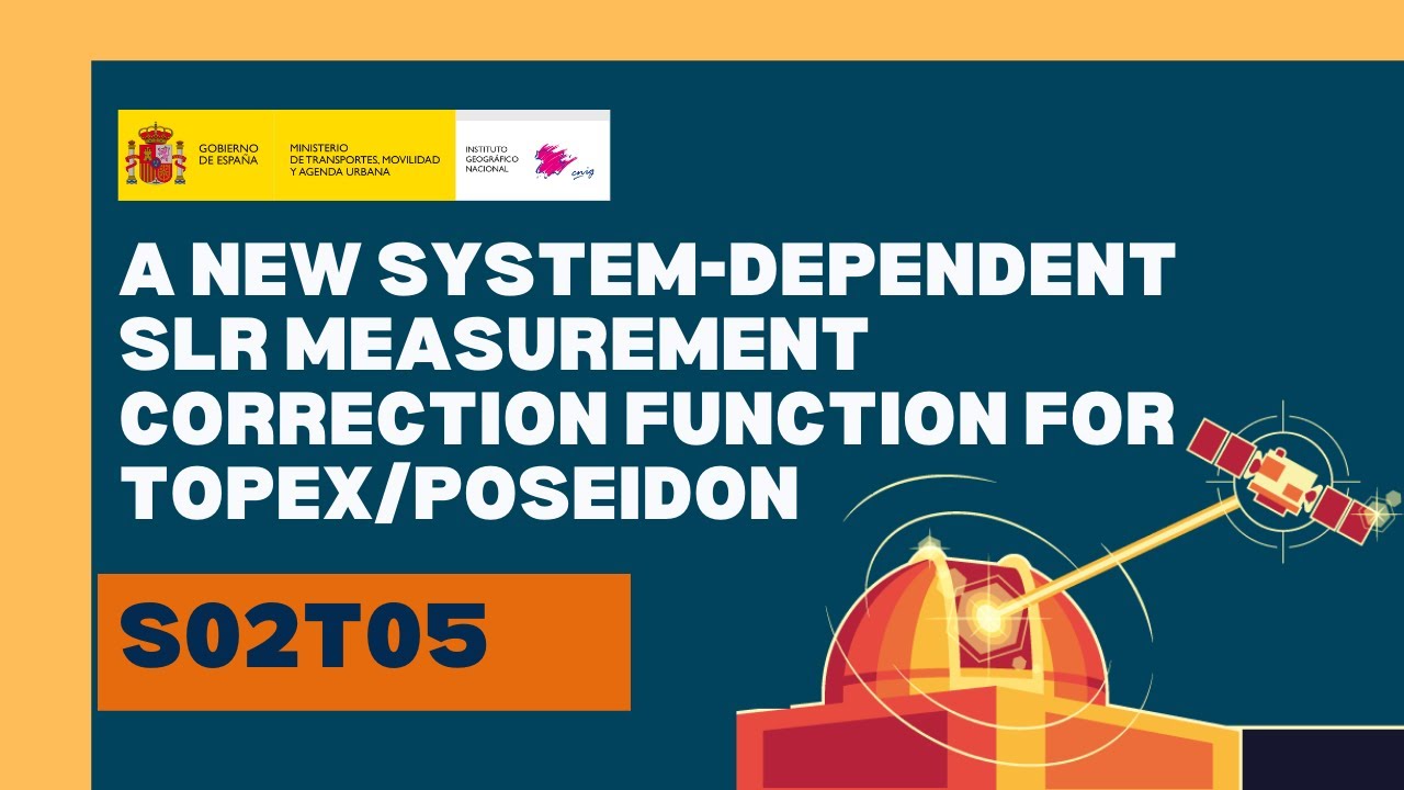 S02T05 - A new system dependent SLR measurement correction function for TOPEX/Poseidon