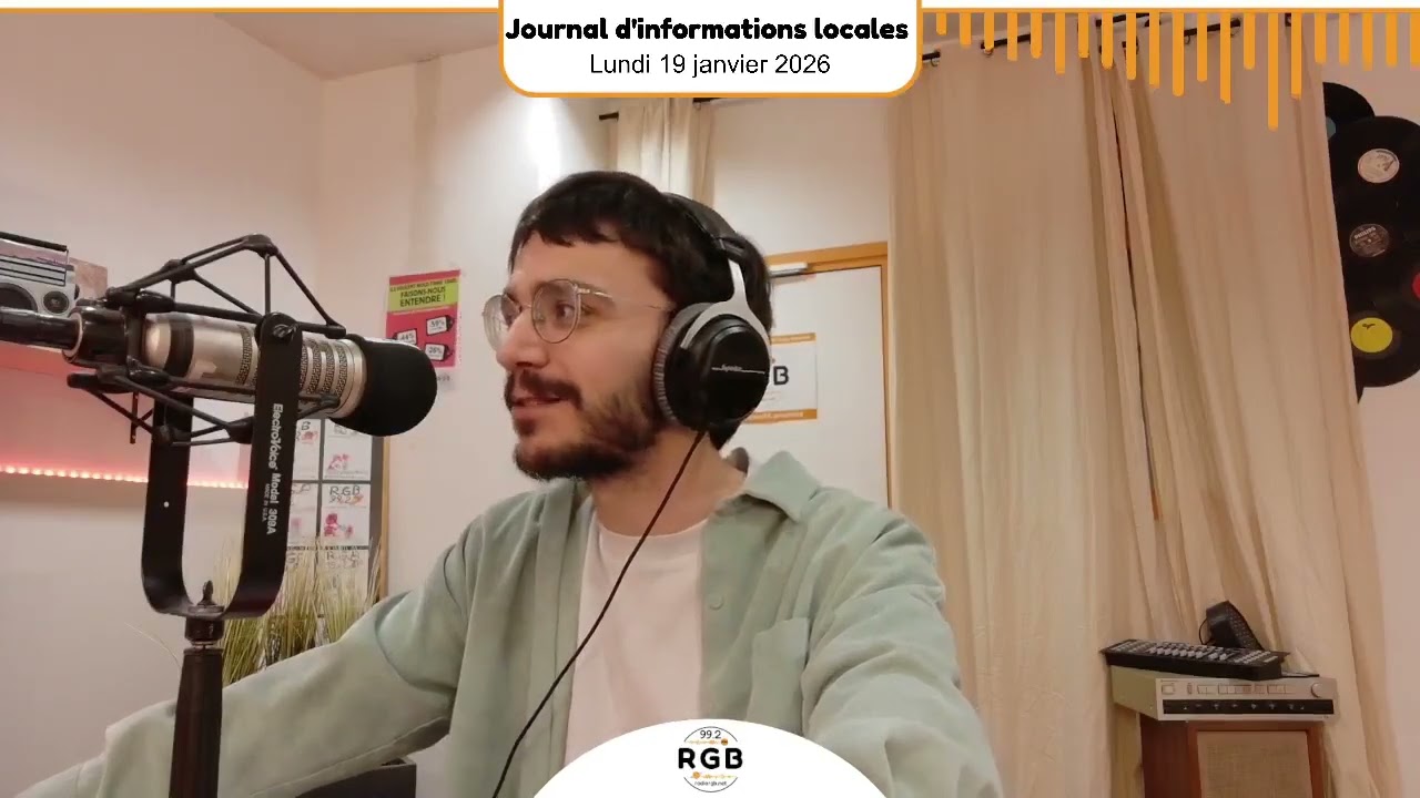 Journal d'informations locales - Lundi 19 janvier 2026 - Radio RGB 99.2 FM