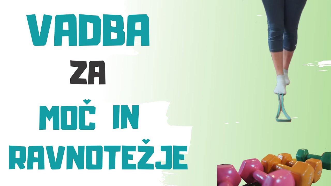 Vadba za moč in ravnotežje