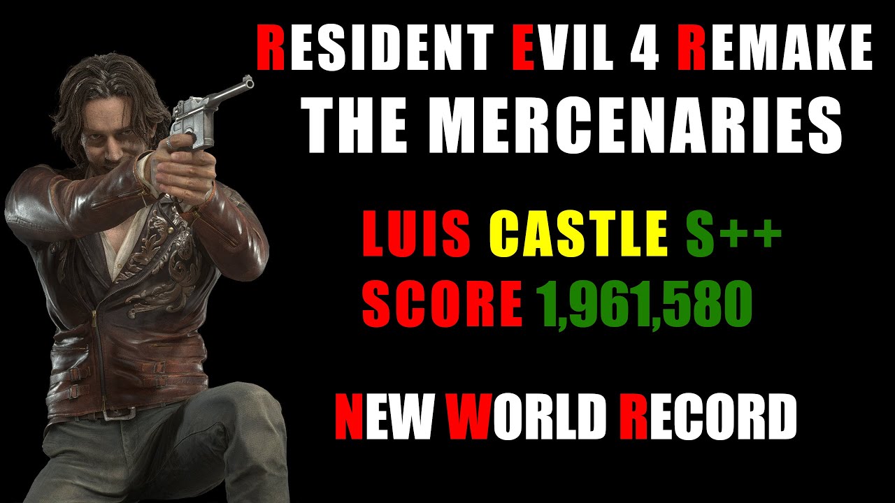 Resident Evil 4 Remake Mercenaries - 1,961,580 Luis Castle S++ (NEW WR) | World Record Strategy
