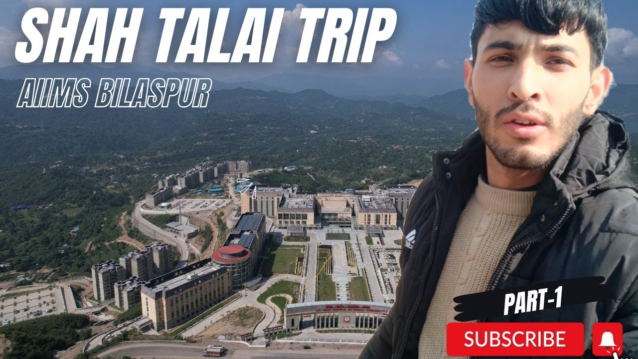 Shimla  To Shahtalai By AIIMS Bilaspur 😍 #viralvideo  Part -1 #vlogs