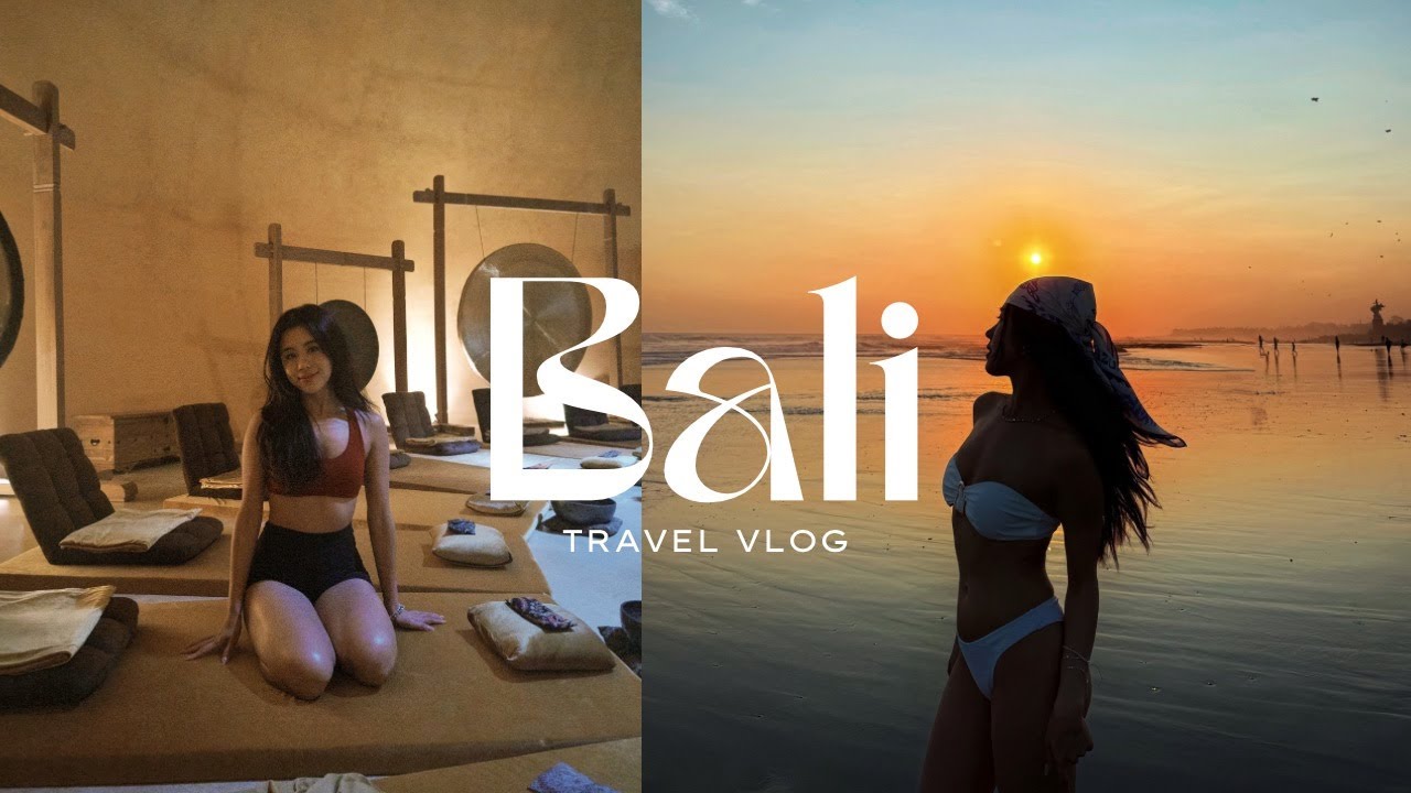 巴厘岛 vlog: Sunsets, Beaches & Sound healing 🌴🌊