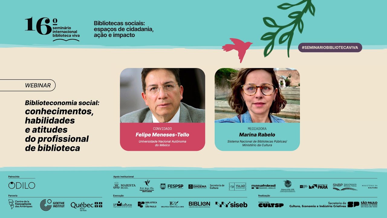 Webinar-Biblioteconomia social: conhecimentos, habilidades e atitudes do profissional de biblioteca