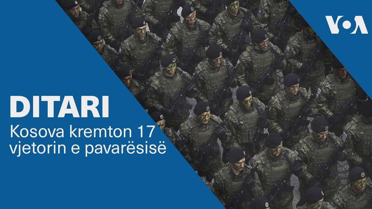 Ditari - Kosova kremton 17 vjetorin e pavarësisë