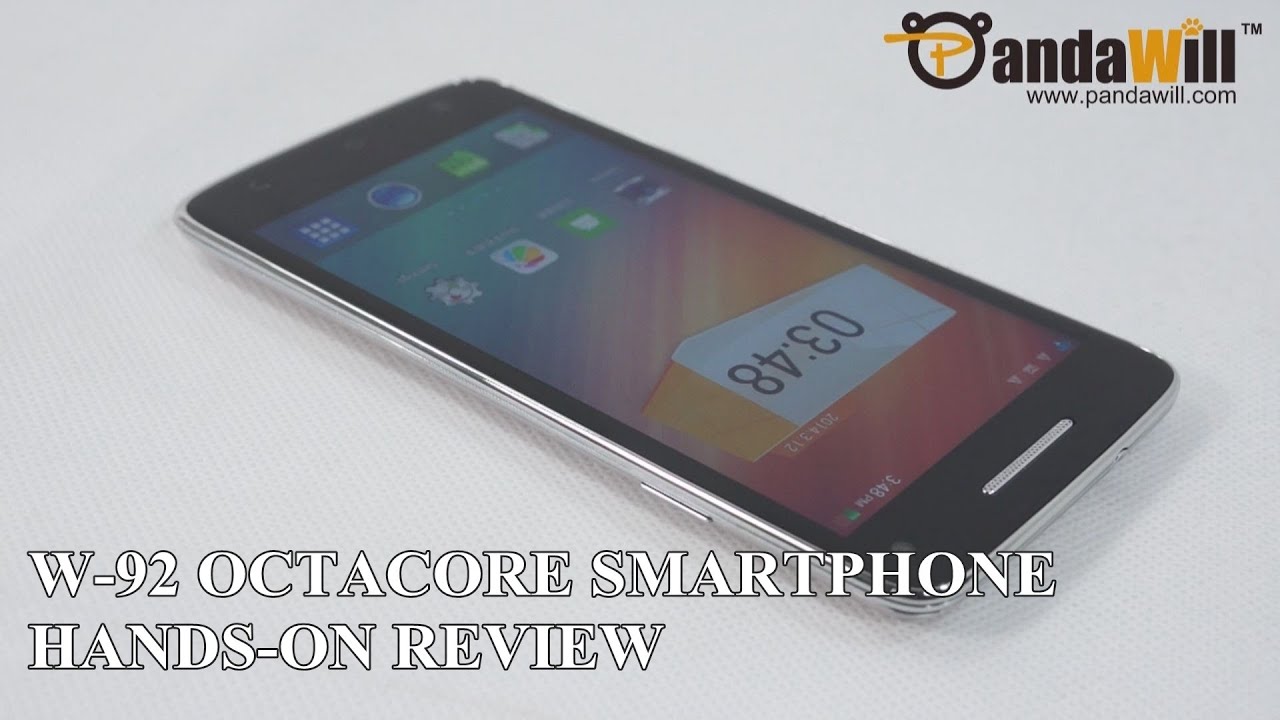 W-92 MT6592 Smartphone Hands On - Affordable OctaCore Android Phone