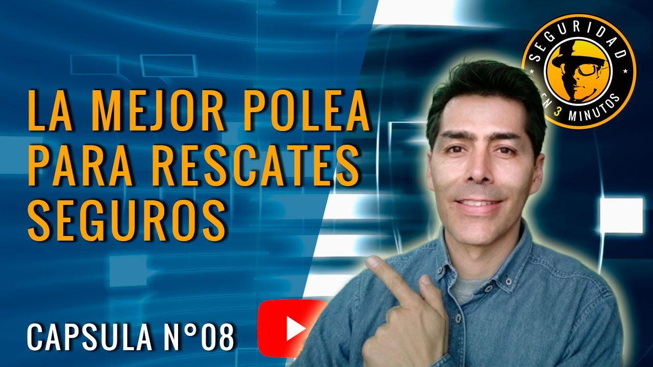 LA MEJOR POLEA PARA RESCATES SEGUROS