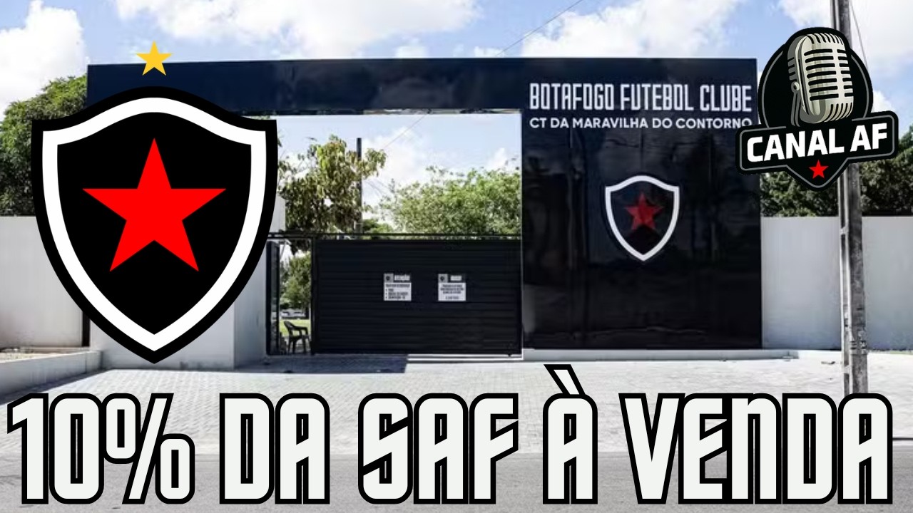 BOTAFOGO-PB COLOCA 10% DA SAF À VENDA PARA CUSTEAR A BASE! MODELO PAULISTA PODE SER EXEMPLO!