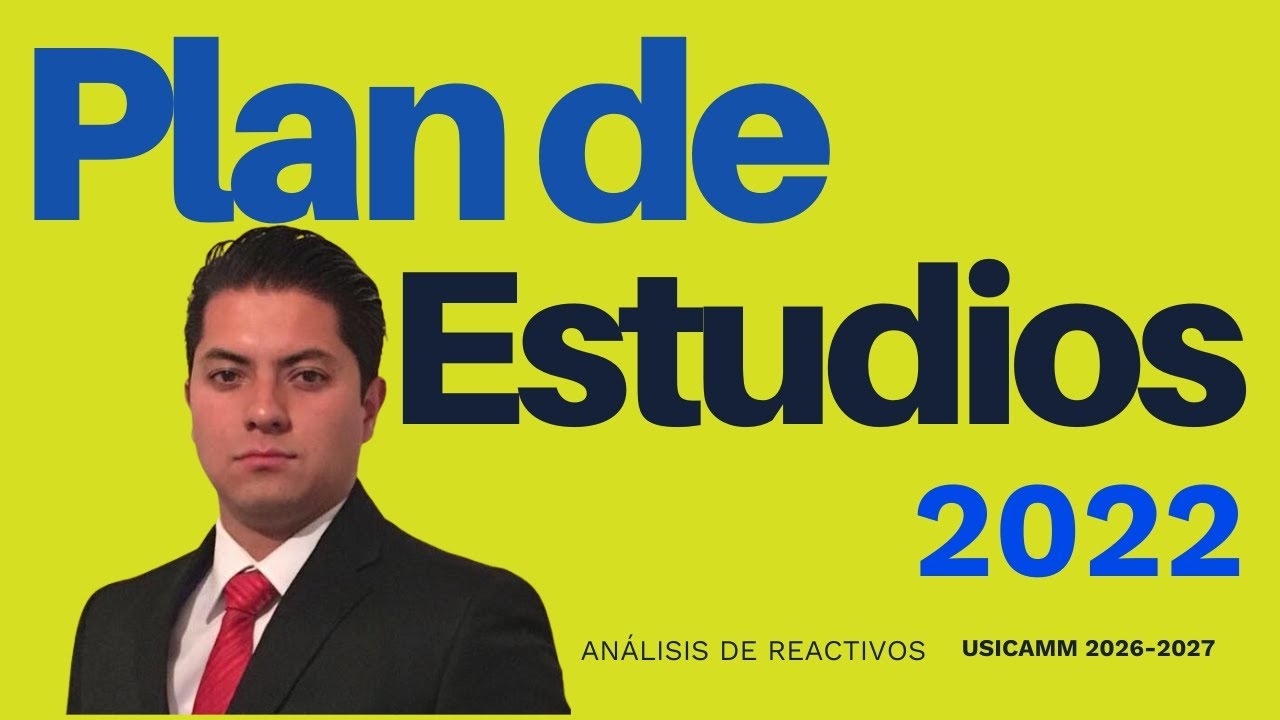 Análisis de Reactivos: Plan de Estudios 2022