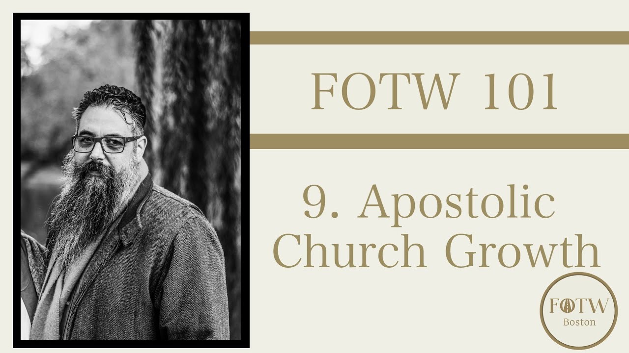FOTW 101.09 Рост апостольской церкви