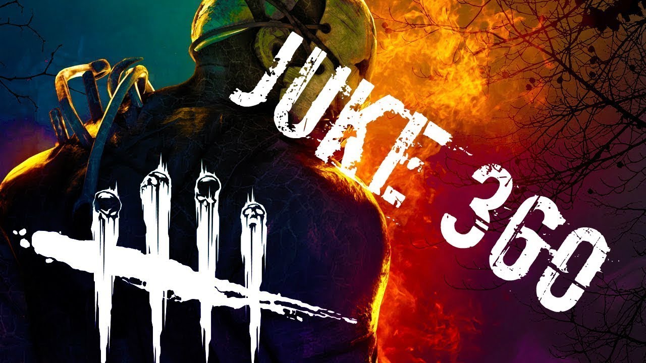 Dead by daylight | Juke 360