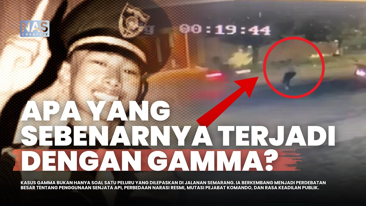 Memahami Kasus Gamma dalam 25 Menit