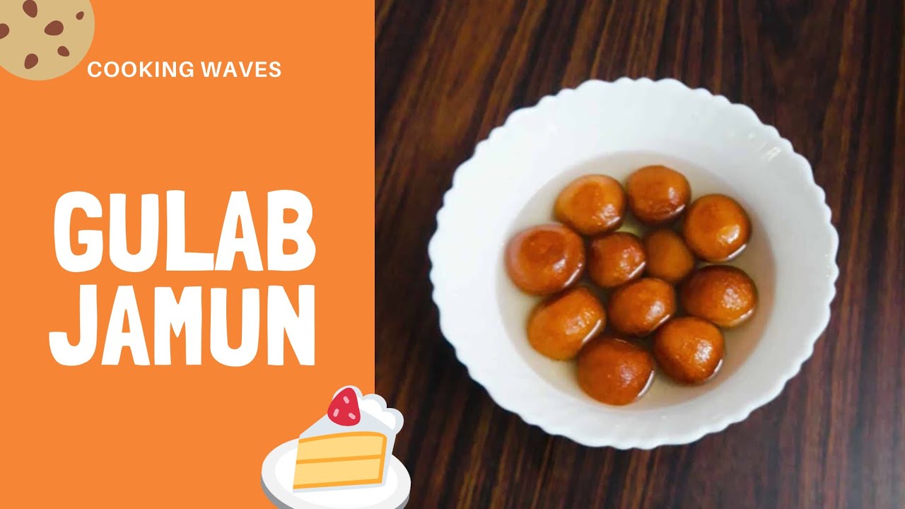 How to make Gulab Jamun?? |Cooking Waves|#Quarantine