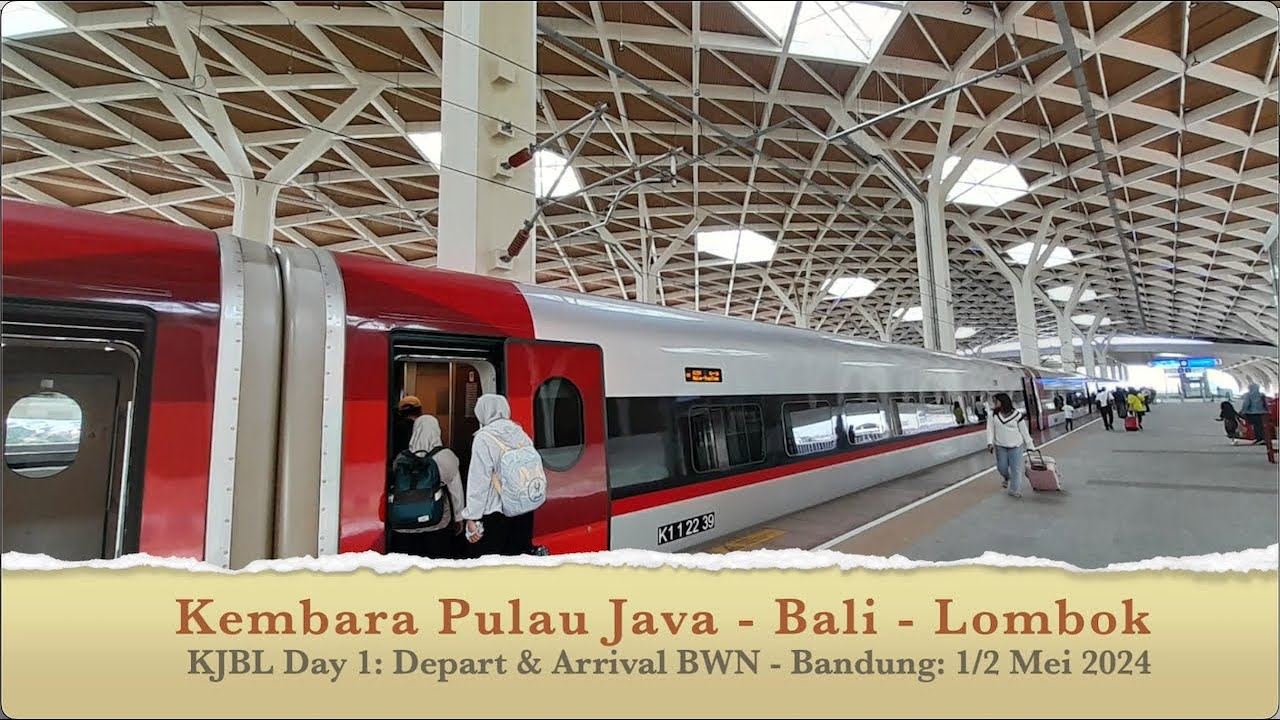 JBL01 BWN-Jakarta - Bandung Travel: Whoosh Train, Braga & Masjid Raya Bandung. KJBL Day 1 - 2 Mei 24