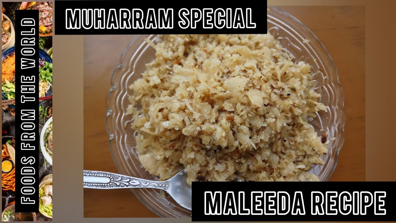 Malida || Muharram Special Recipe || Maleeda Recipe || Desi Ghee Ka Malida